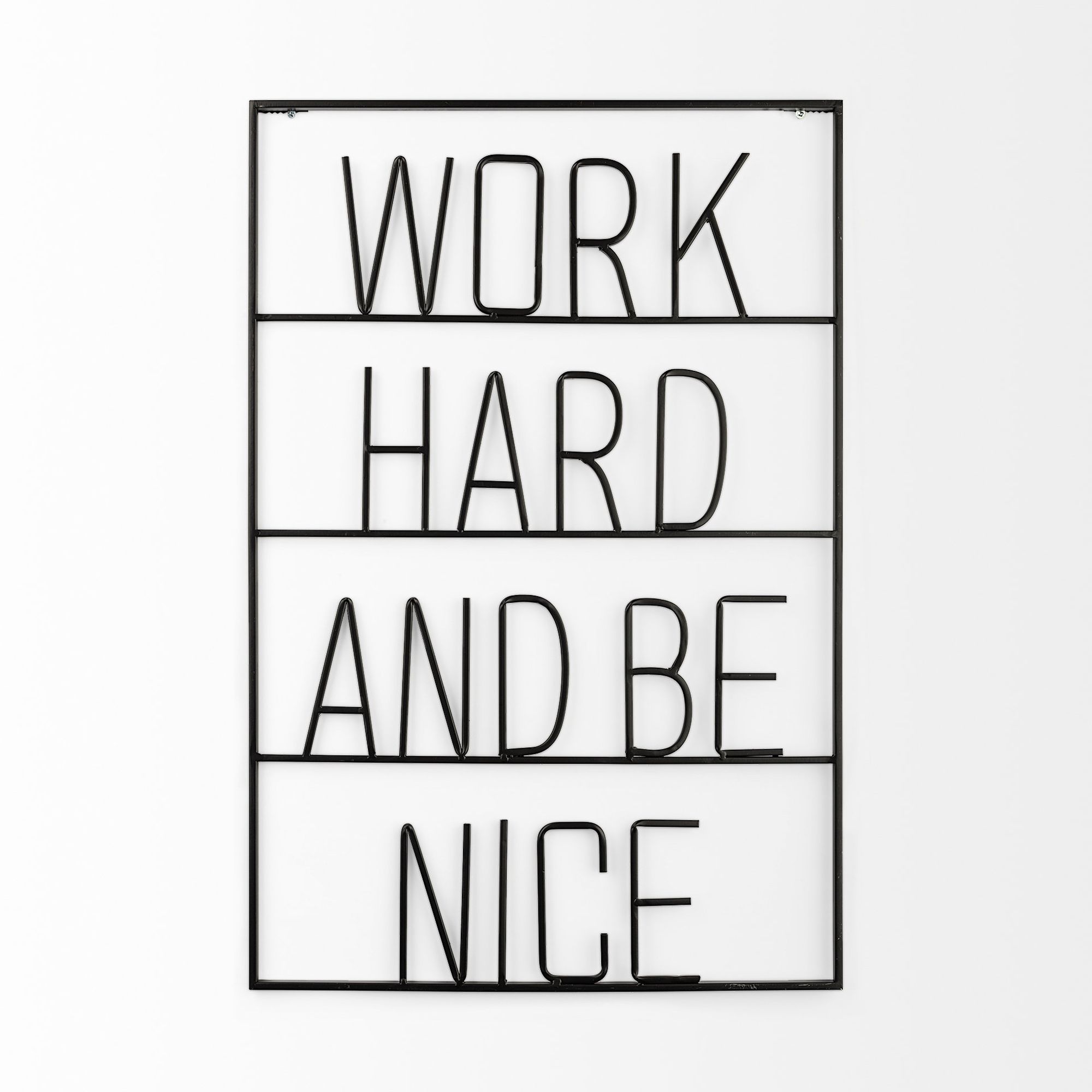 Mercana Work Hard and Be Nice Sign - Black